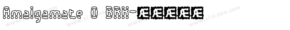 Amalgamate O BRK字体转换